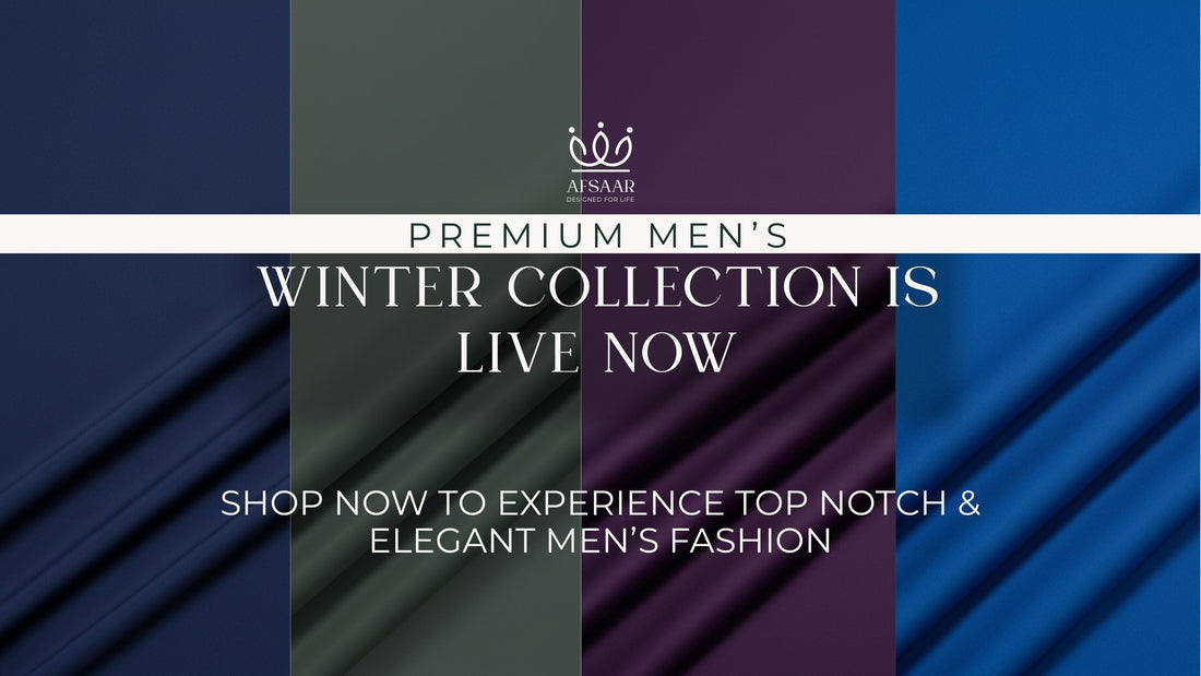 Complete Guide to Unstitched Men's Clothing in Pakistan by AFSAAR